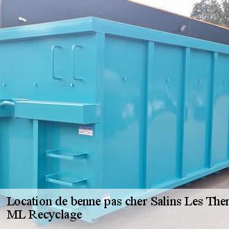 Location de benne pas cher salins-les-thermes-73600 ML Recyclage